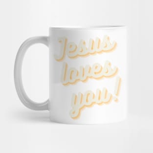 Jesus Loves You! Mug